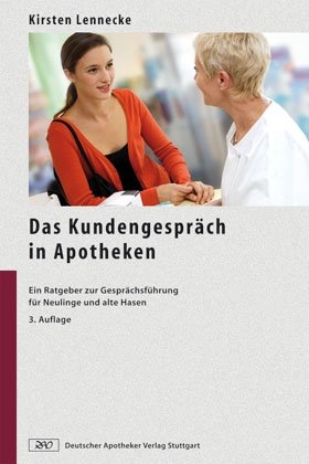 Das Kundengespräch in Apotheken - Kirsten Lennecke