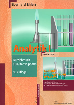 Analytik I - Kurzlehrbuch und Prüfungsfragen - Eberhard Ehlers