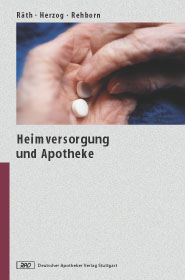 Heimversorgung und Apotheke - Ulrich Räth, Reinhard Herzog, Martin Rehborn