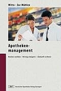 Apothekenmanagement - Axel Witte, Doris Zur Mühlen