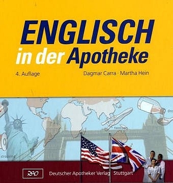 Englisch in der Apotheke - Dagmar Carra, Martha Hein