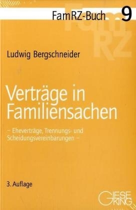 Verträge in Familiensachen - Ludwig Bergschneider