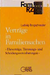 Verträge in Familiensachen - Ludwig Bergschneider