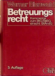 Betreuungsrecht - Werner Bienwald