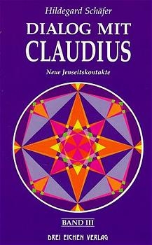 Dialog mit Claudius (Band 3) - Hildegard Schäfer