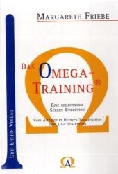 Das Omega-Training ® - Margarete Friebe