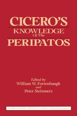 Cicero's Knowledge of the Peripatos - 