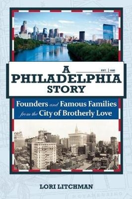 A Philadelphia Story - Lori Litchman