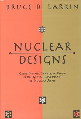 Nuclear Designs - Bruce Larkin