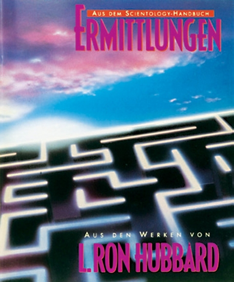 Ermittlungen - L. Ron Hubbard