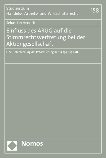 Einfluss des ARUG auf die Stimmrechtsvertretung bei der Aktiengesellschaft - Sebastian Henrich