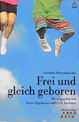 Frei und gleich geboren - 