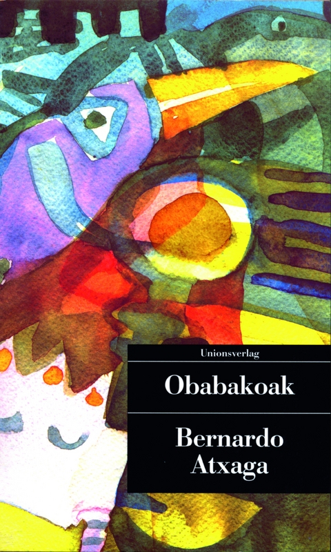 Obabakoak oder Das Gänsespiel - Bernardo Atxaga