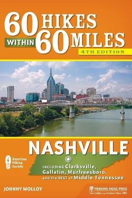 60 Hikes Within 60 Miles: Nashville - Johnny Molloy