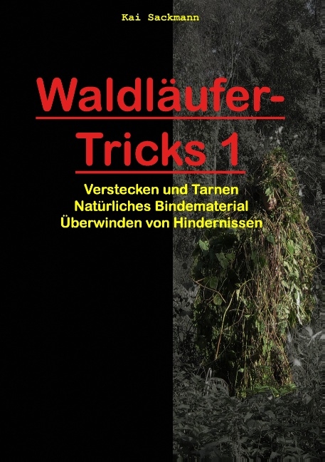 Waldläufer-Tricks 1 - Kai Sackmann