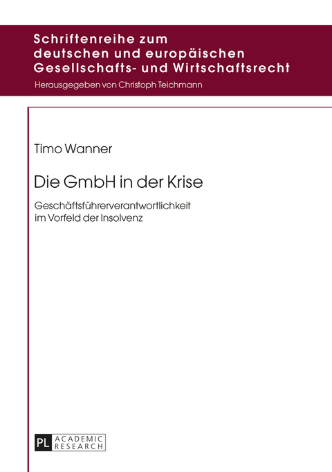 Die GmbH in der Krise - Timo Wanner