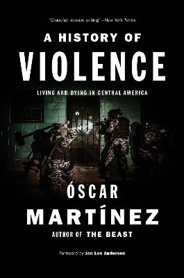 A History of Violence - Óscar Martínez