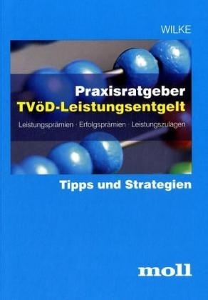 Praxisratgeber TVöD Leistungsentgelt - Gesine Wilke