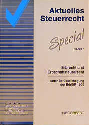 Das neue Erbschaftsteuerrecht mit den neuen Erbschaftsteuer-Richtlinien (ErbStR) und den Hinweisen zu den ErbstR - Norbert Bolz, H Michael Korth