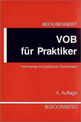 VOB für Praktiker - Walter Beck, Björn M Bennert, Frank Bürkner