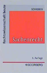 Sachenrecht - Klaus Schreiber