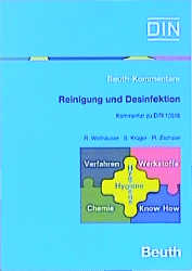 Reinigung und Desinfektion - Sigrid Krüger, Robert Wellhäuser, Regina Zschaler