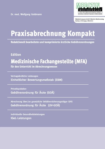 Praxisabrechnung Kompakt - Wolfgang Goldmann