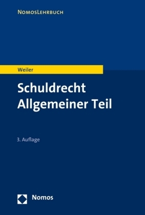 Schuldrecht Allgemeiner Teil - Frank Weiler