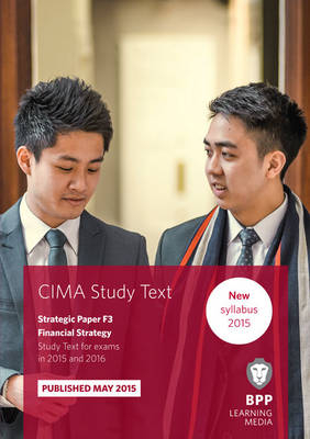 CIMA F3 Financial Strategy -  BPP Learning Media