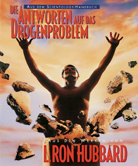 Die Antworten auf das Drogenproblem - L. Ron Hubbard