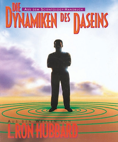 Die Dynamiken des Daseins - L. Ron Hubbard