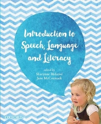 Introduction to Speech, Language and Literacy - Sharynne McLeod, Jane McCormack