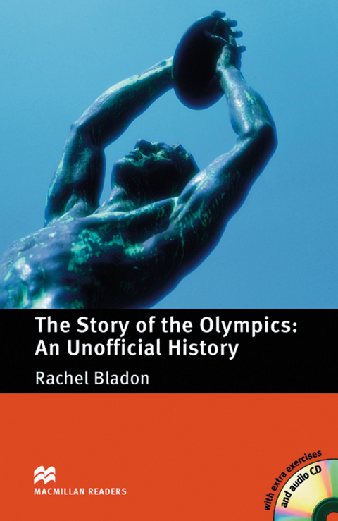 The Story of the Olympics: An Unofficial History - Rachel Bladon