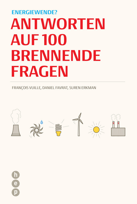 Energiewende? - François Vuille, Daniel Favrat, Suren Erkman