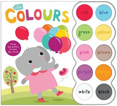 Simple First Words: Little Friends Colours - Roger Priddy