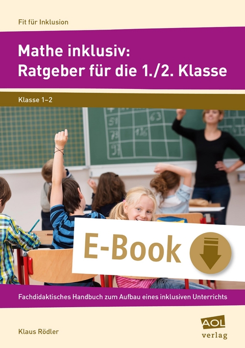 Mathe inklusiv: Ratgeber für die 1./2. Klasse - Klaus Rödler
