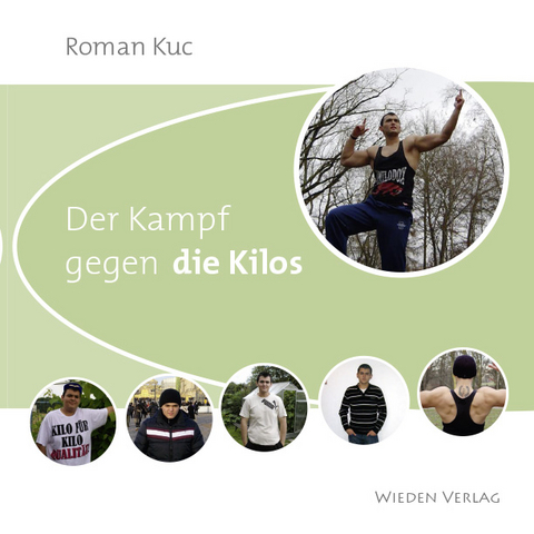 "Der Kampf gegen die Kilos" - Roman Kuc