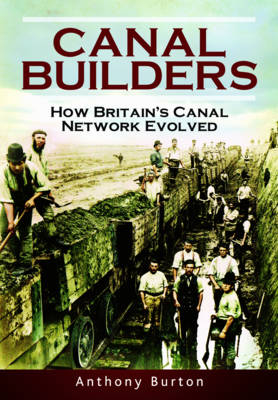 Canal Builders - Anthony Burton