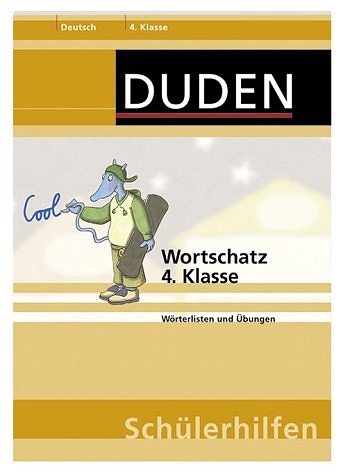 Wortschatz 4. Klasse - Ulrike Holzwarth-Raether, Annette Raether