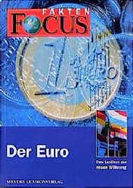 FOCUS-Fakten / Der Euro