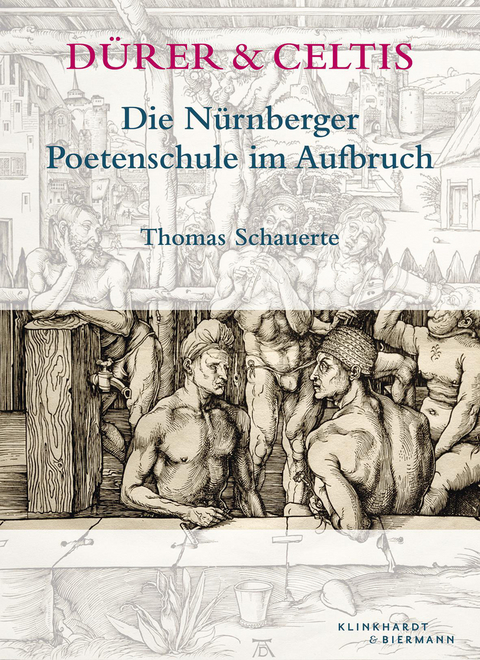 Dürer & Celtis - Thomas Schauerte