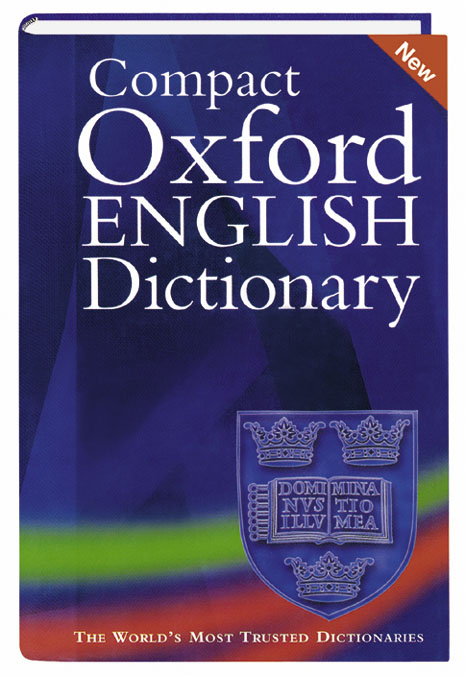 Compact Oxford English Dictionary of Current English