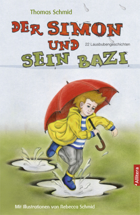 Der Simon und sein Bazi - Thomas Schmid