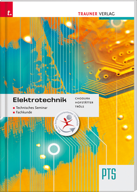 Elektrotechnik - Dietmar Chodura, Christian Hofstätter, Christian Tröls