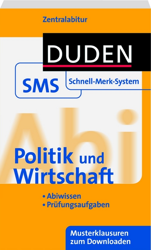 Schnell-Merk-System Abi Politik und Wirtschaft - Peter Jöckel, Heinz-Josef Sprengkamp, Jessica Schattschneider