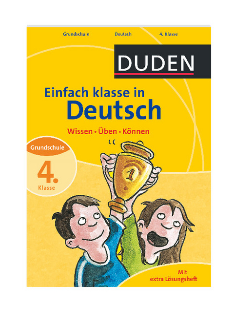 Duden - Einfach klasse in Deutsch, 4. Klasse - Ulrike Holzwarth-Raether, Angelika Neidthardt, Annette Raether, Anne Rendtorff-Roßnagel