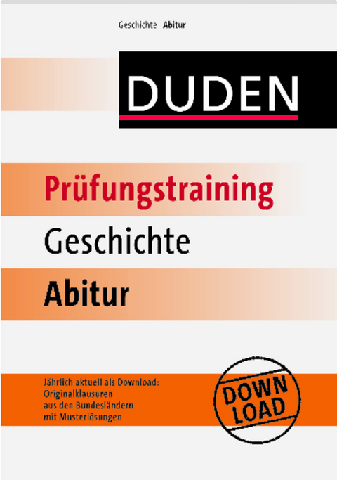 Duden - Prüfungstraining Geschichte Abitur - Asmut Brückmann