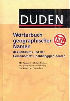 Duden - Wörterbuch geographischer Namen des Baltikums und der Gemeinschaft Unabhängiger Staaten - Hans Zikmund