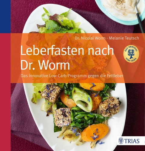 Leberfasten nach Dr. Worm - Nicolai Worm, Melanie Teutsch