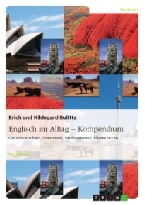 Englisch im Alltag Â¿ Kompendium - Hildegard Bulitta, Erich Bulitta